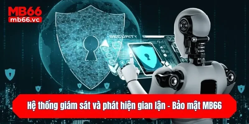 Hệ thống giám sát và phát hiện gian lận - Bảo mật MB66