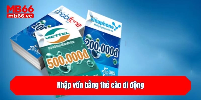 Nhập vốn bằng thẻ cào di động